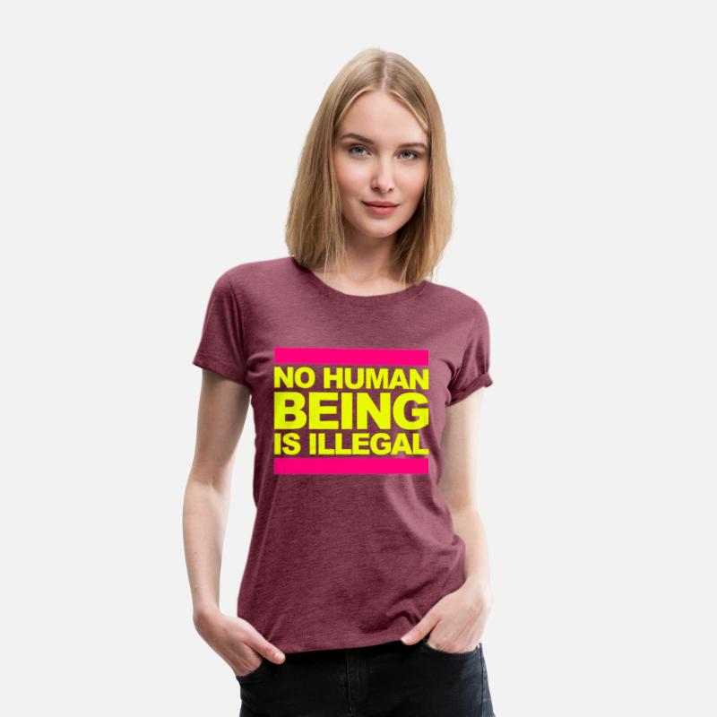 no human being is illegal - The Original