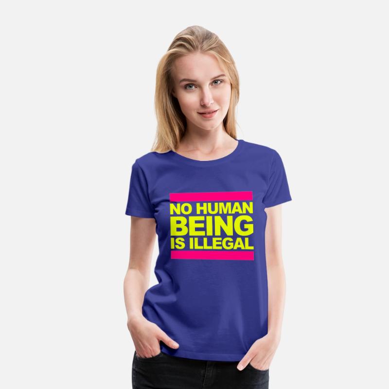 no human being is illegal - The Original