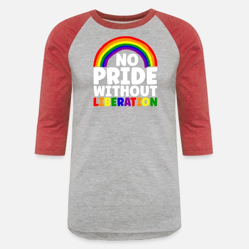No Pride Without Liberation Rainbow LGBTQ Gay