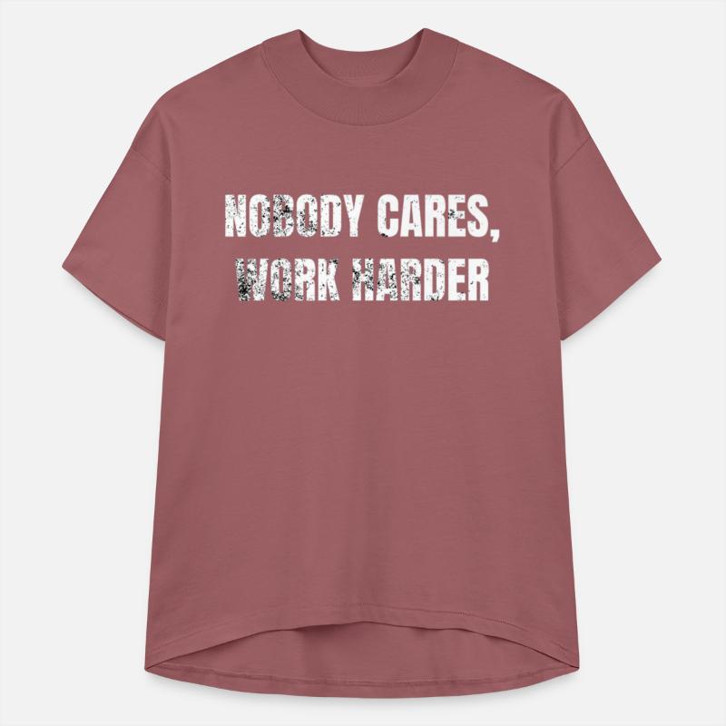 Nobody Cares Work Harder Workout