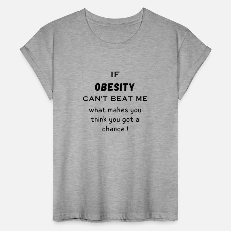 Obesity Can't beat me !