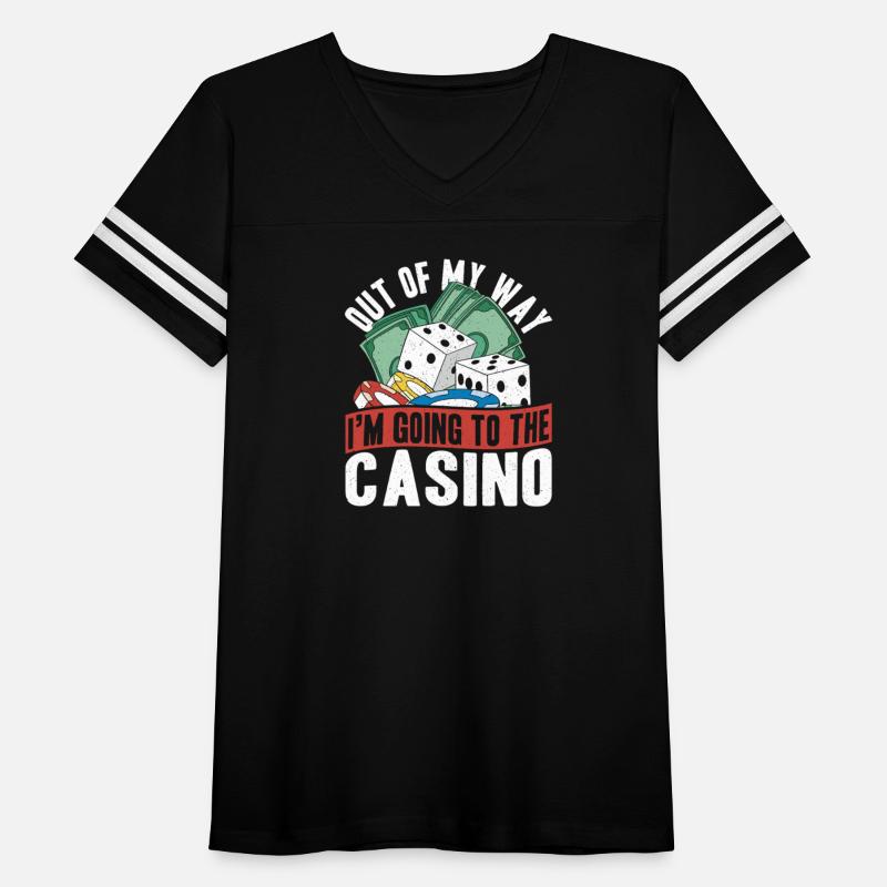Out of My Way Im Going to the Casino Gambler Gift