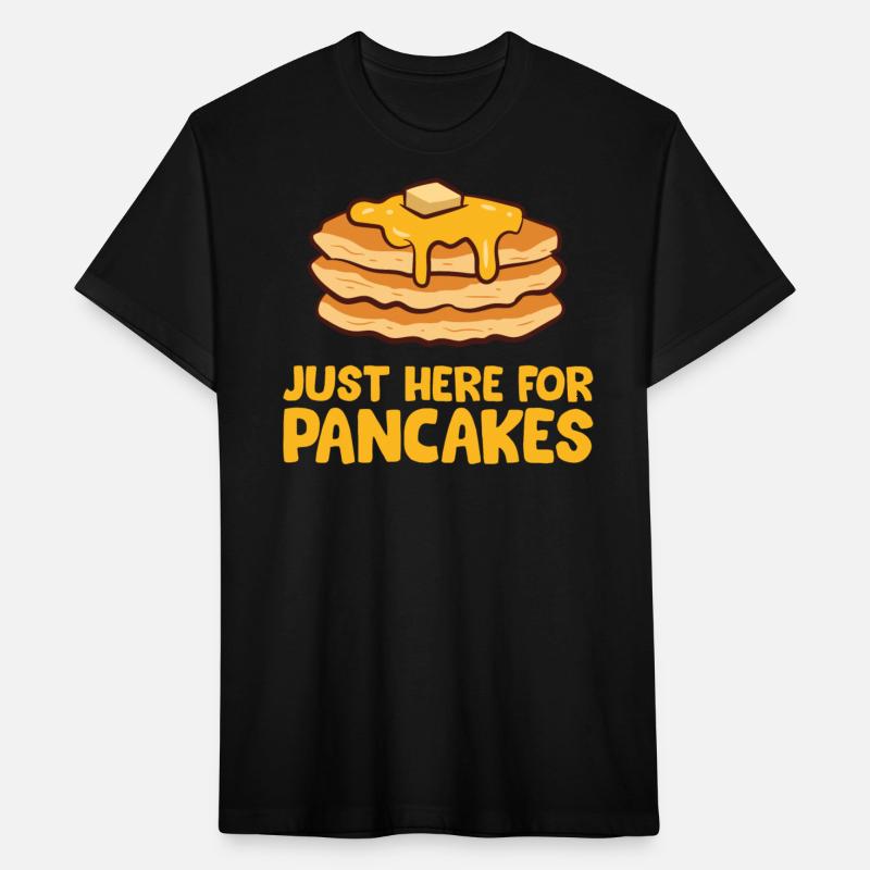 Pancakes - Just here for the Pancakes