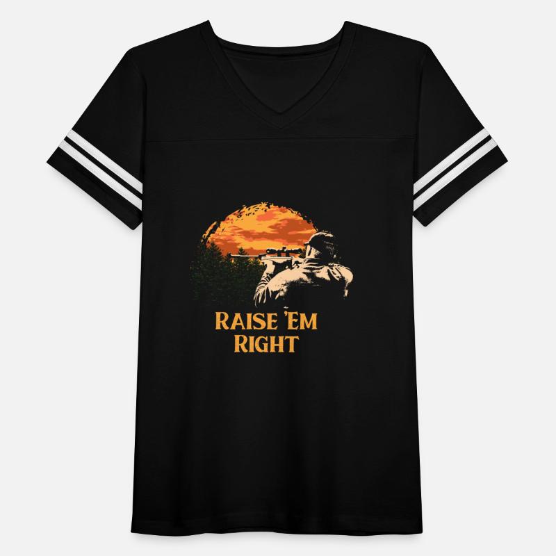 Raise Em Right Hunting Foodie Hunter Food Lover Be