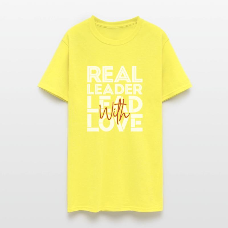 Real leader lead with love inspiration life quote