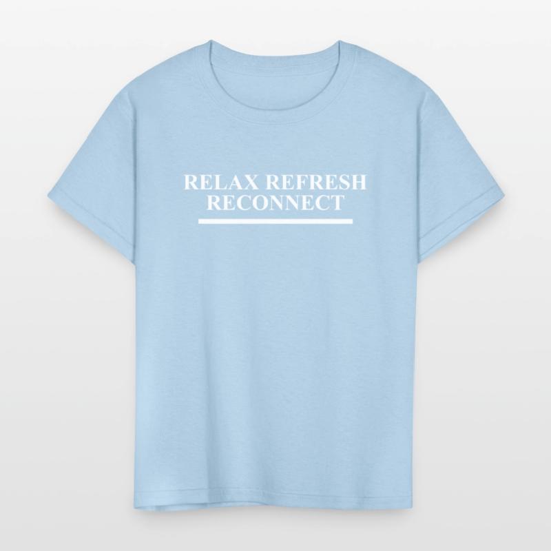 Relax Refresh Reconnect