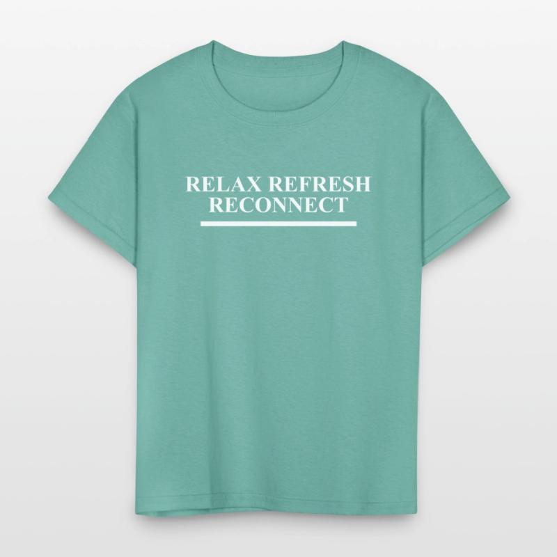 Relax Refresh Reconnect