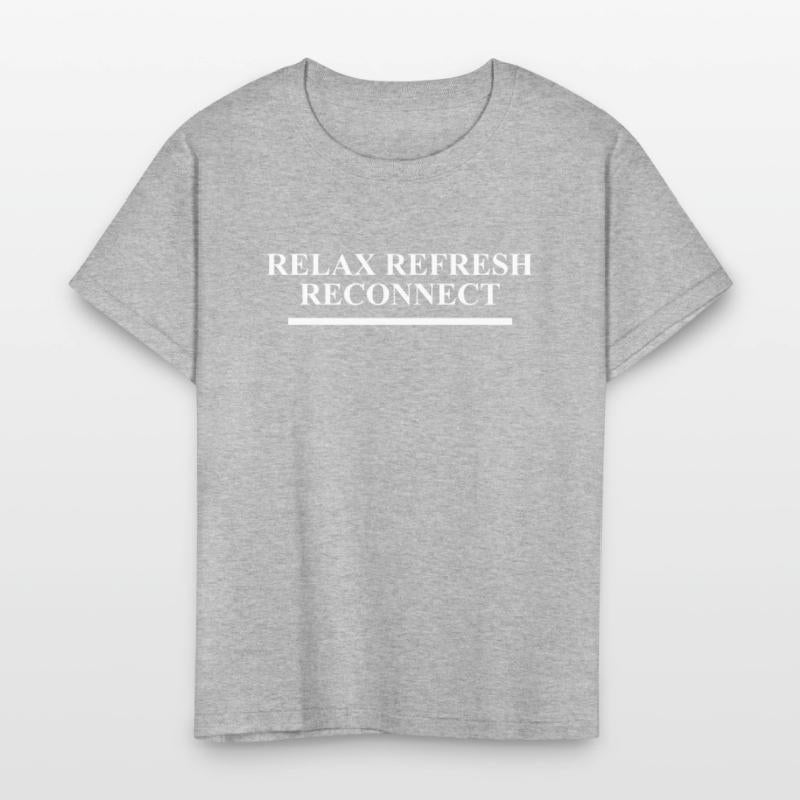 Relax Refresh Reconnect
