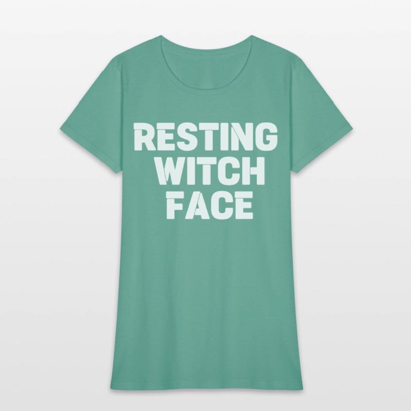 RESTING WITCH FACE