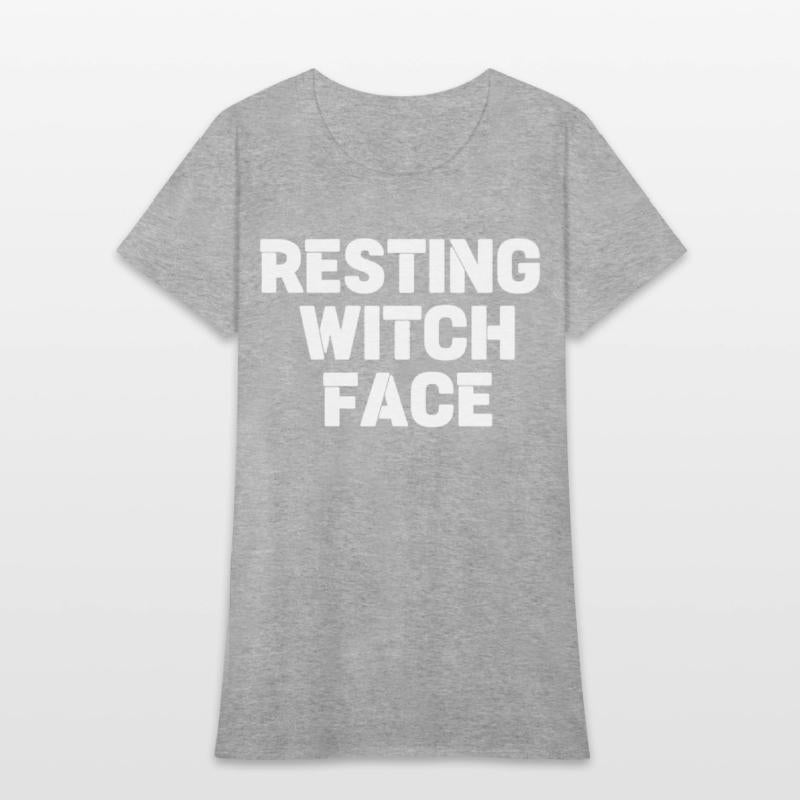 RESTING WITCH FACE