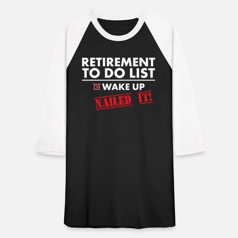 Retirement To Do List Retirement Humor