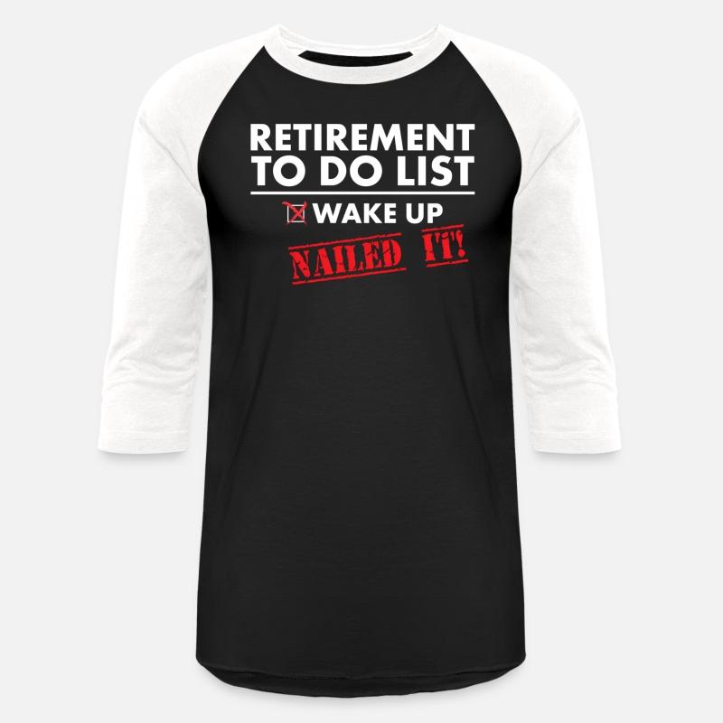 Retirement To Do List Retirement Humor
