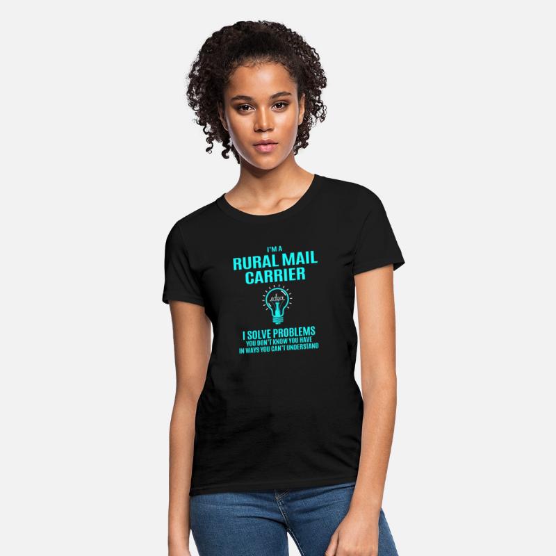 Rural Mail Carrier T Shirt - I Solve Problems Gift