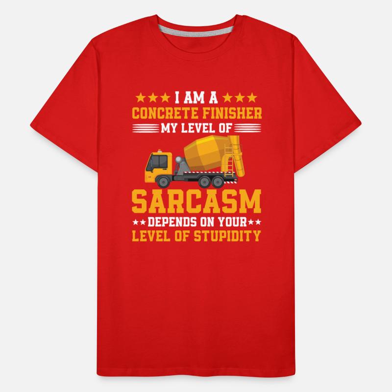 Sarcastic Concrete Finisher Saying