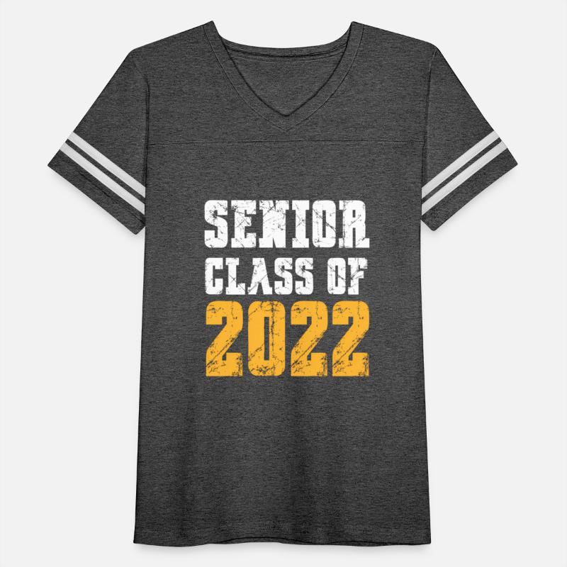Senior 2022 Class Of 2022 Senior