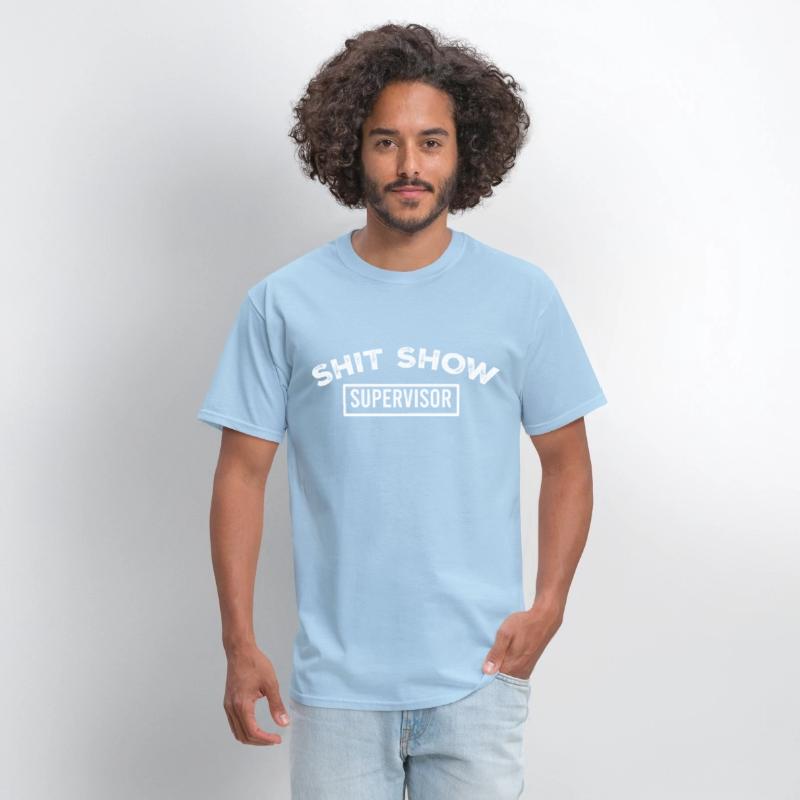 Shit Show Supervisor Shirt, Funny Mom Shirt,