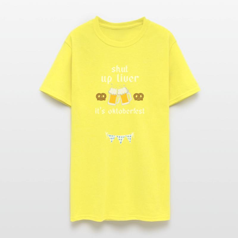 Shut Up Liver It's Oktoberfest