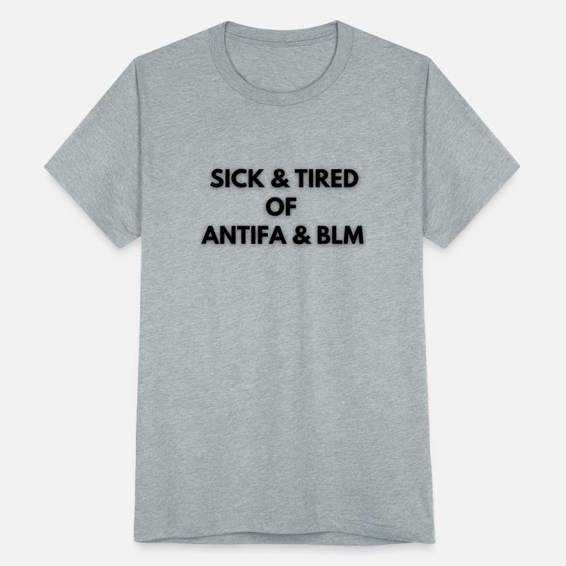 Sick & Tired of Antifa & BLM