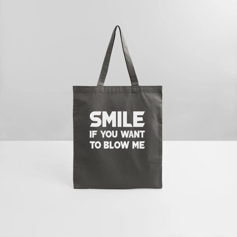 smile if you want to blow me t-shirts