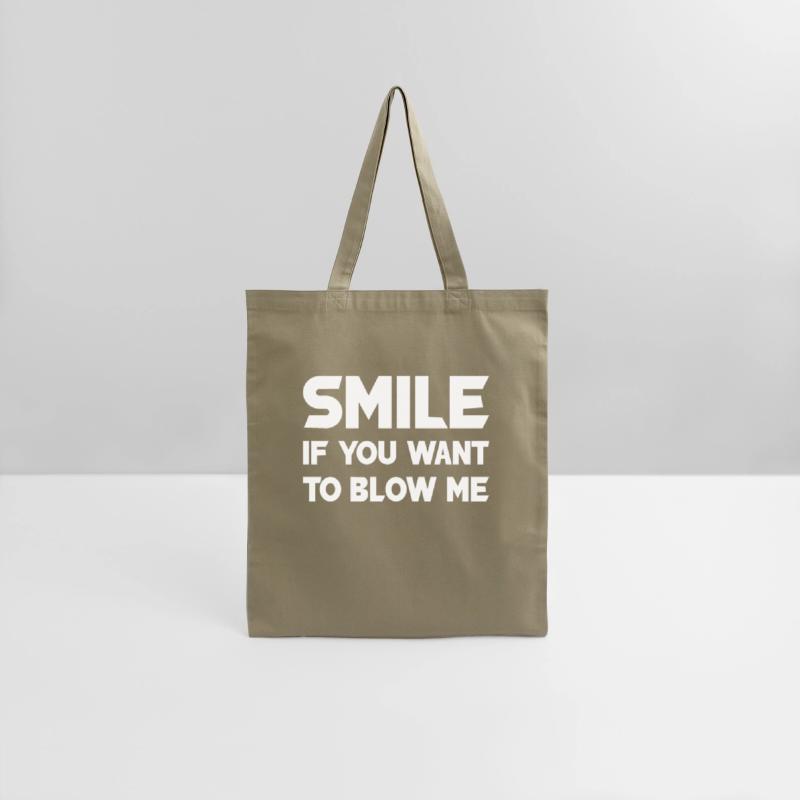 smile if you want to blow me t-shirts