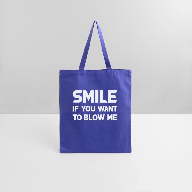 smile if you want to blow me t-shirts