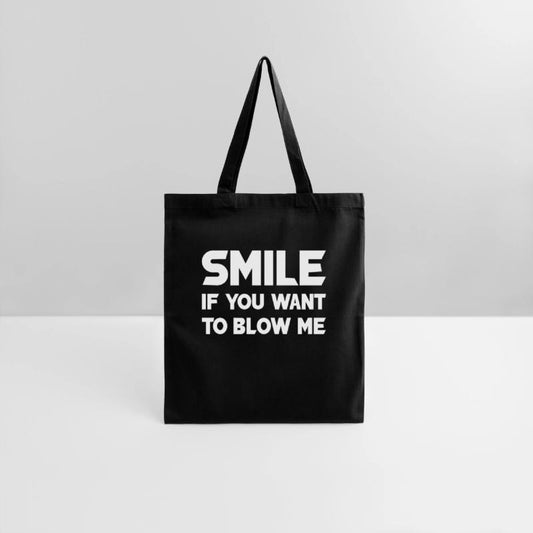 smile if you want to blow me t-shirts
