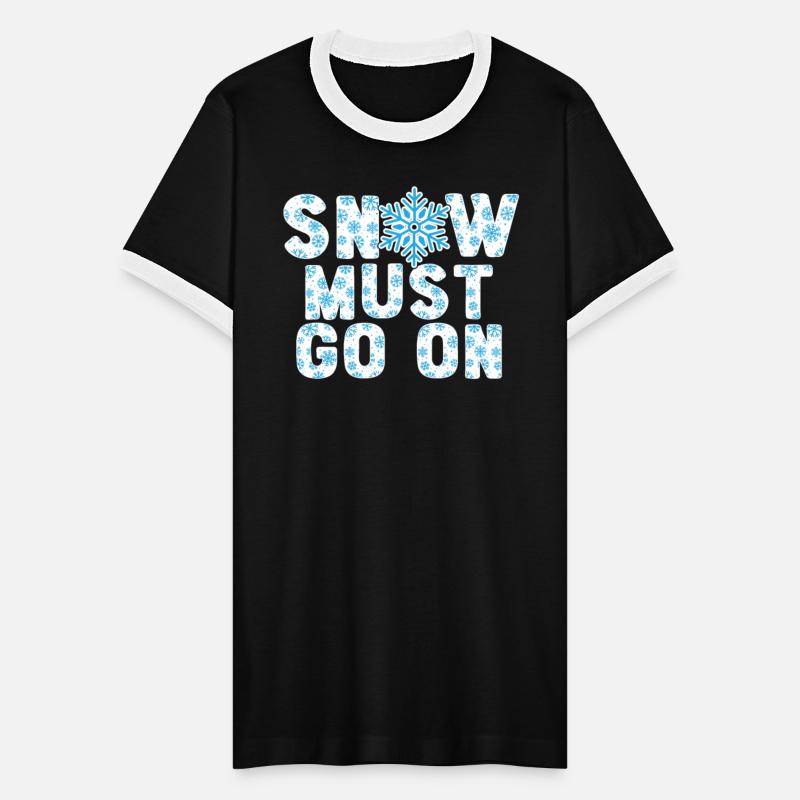 Snow Must Go On Ice Cold Snowy Winter Season