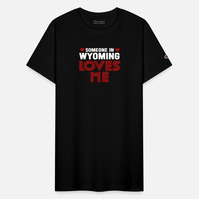 Someone In Wyoming Loves Me