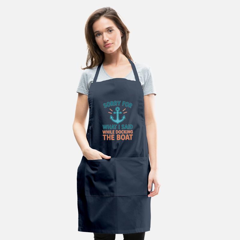 Sorry I Yelled Docking Boat Fun Anchor