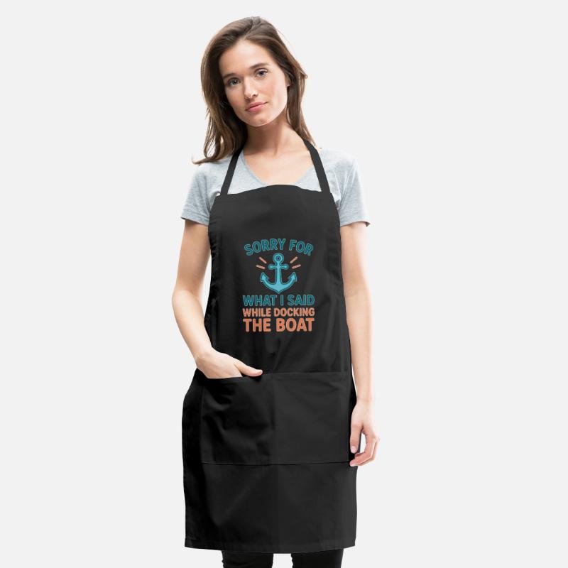 Sorry I Yelled Docking Boat Fun Anchor