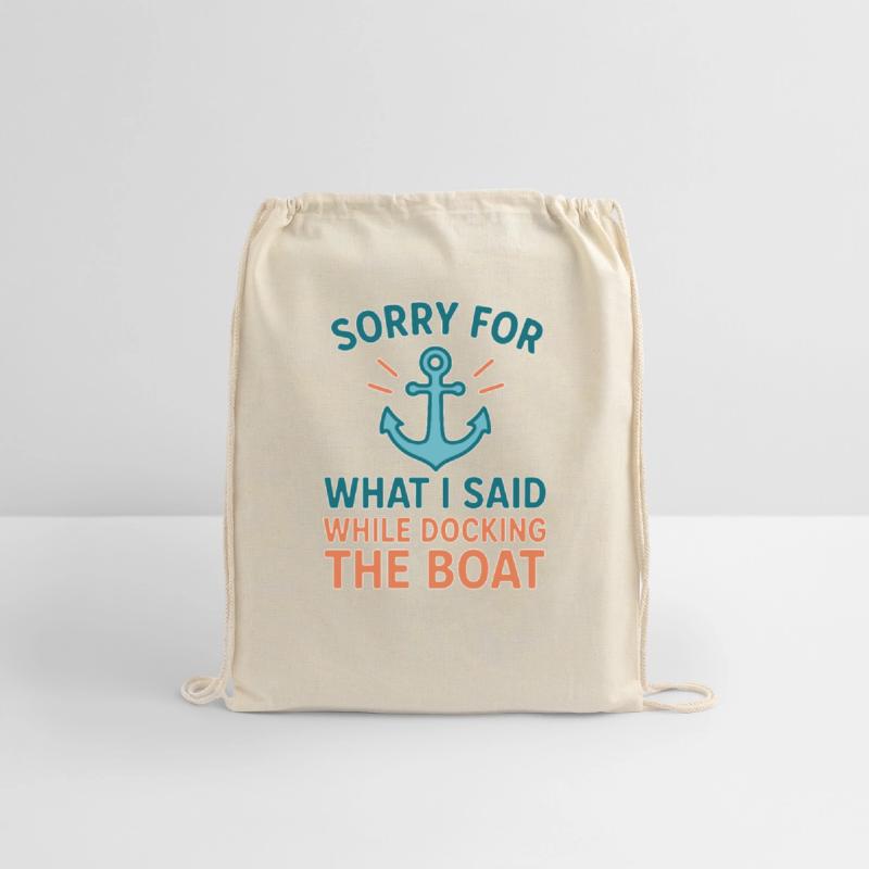 Sorry I Yelled Docking Boat Fun Anchor