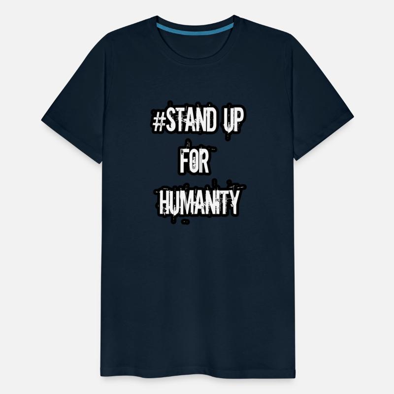 Stand up for humanity