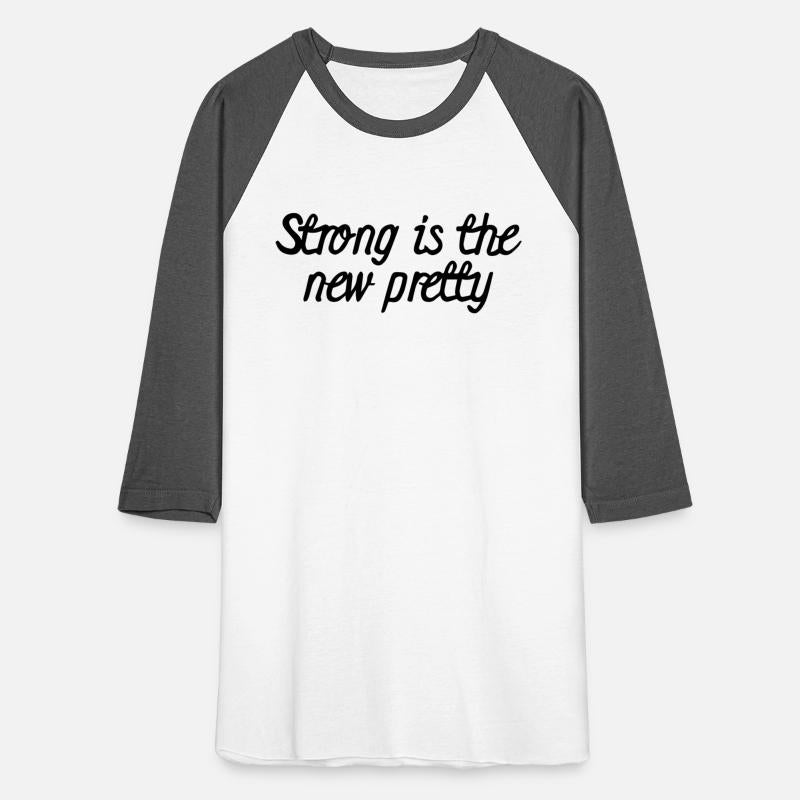 Strong is the new Pretty
