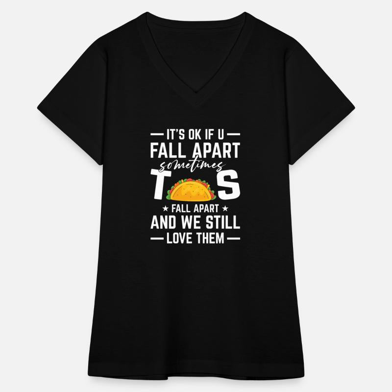 Tacos Fall Apart Gift Taco Tuesday Eating