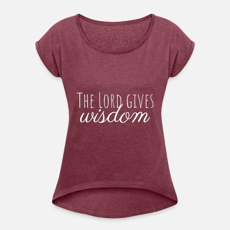 The Lord gives wisdom (Trendy and Best Selling)