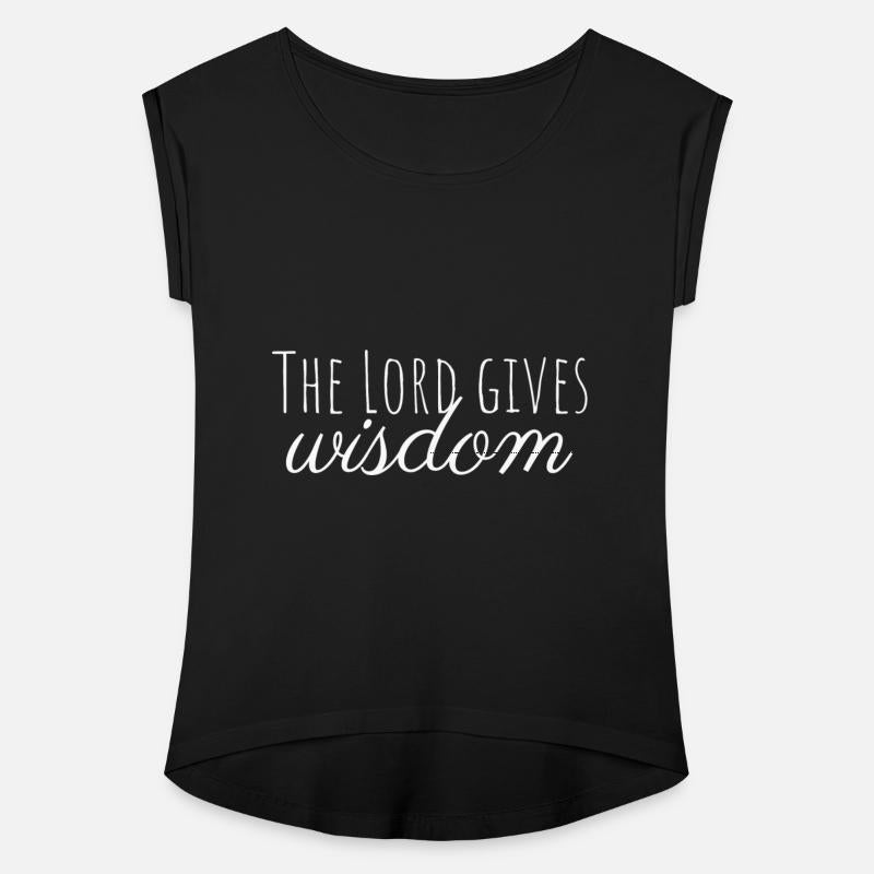 The Lord gives wisdom (Trendy and Best Selling)