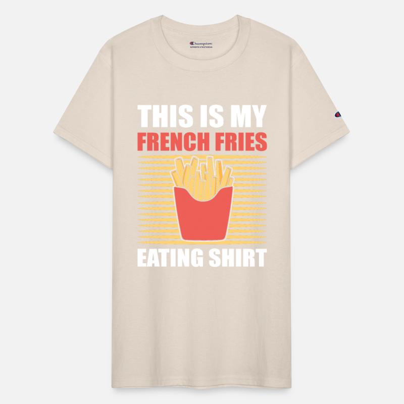 This Is My French Fries Eating Shirt Fried Potato