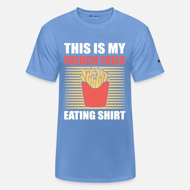 This Is My French Fries Eating Shirt Fried Potato