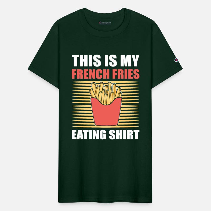 This Is My French Fries Eating Shirt Fried Potato