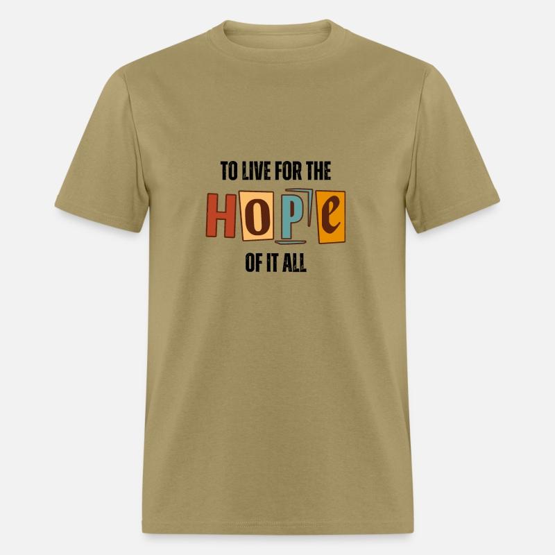 To Live For The Hope Of It All