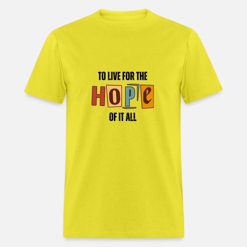 To Live For The Hope Of It All