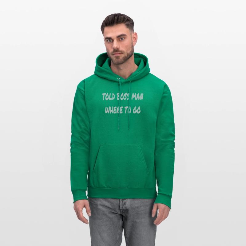 Told boss man where to go