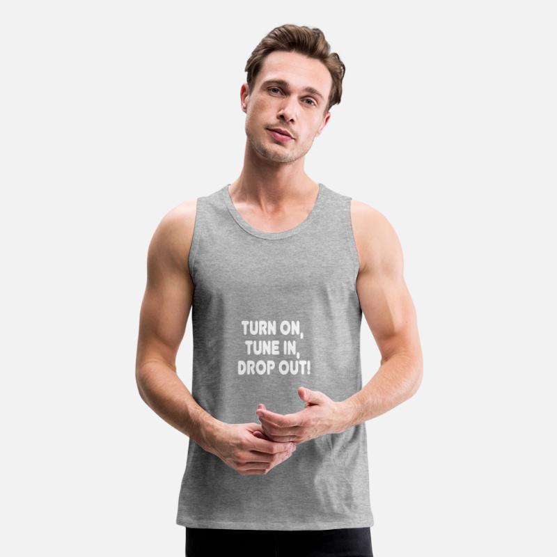 Turn on Tune in Drop out! Hippie Quote Tee