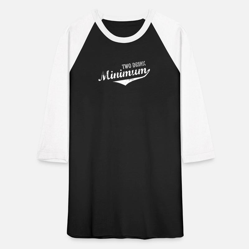 Two Drink Minimum T-Shirt - Funny Bar Saying Drink