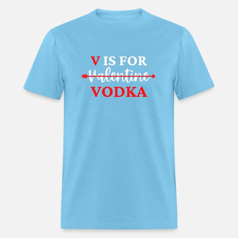 V Is For Vodka Day Drinking Single