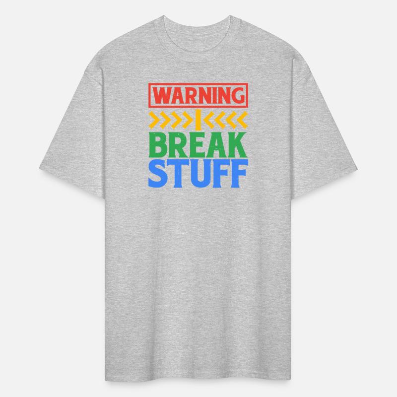Warning I Break Stuff 6