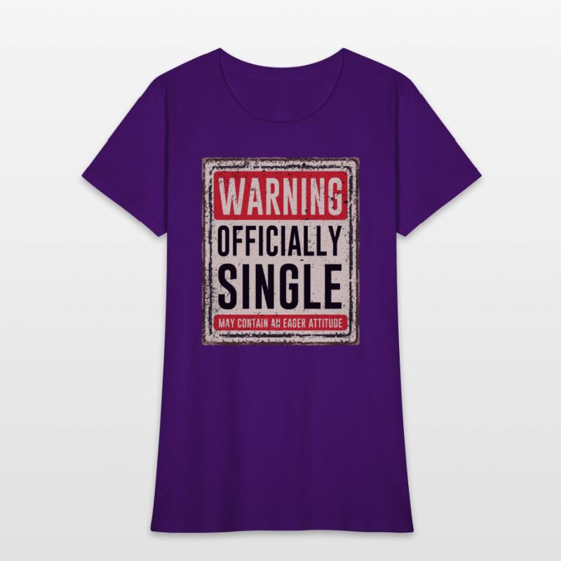Warning Officially Single May Contain An Eager