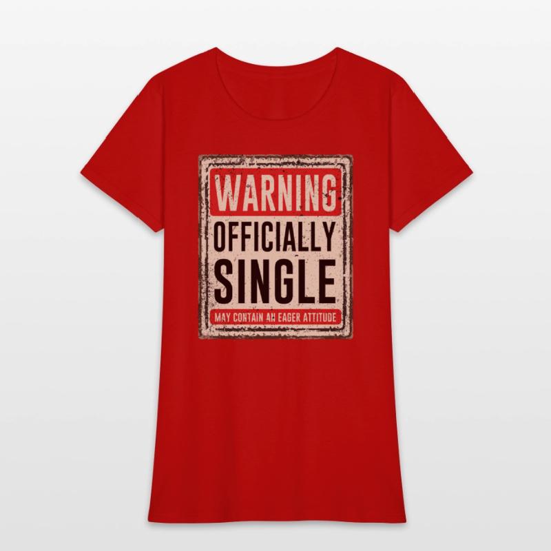 Warning Officially Single May Contain An Eager