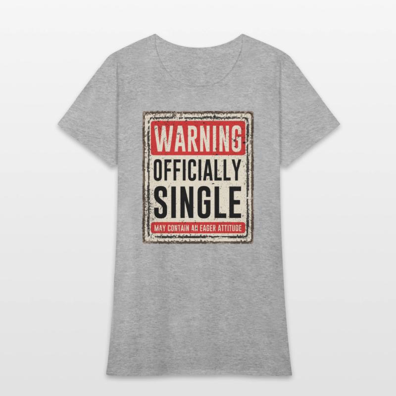 Warning Officially Single May Contain An Eager