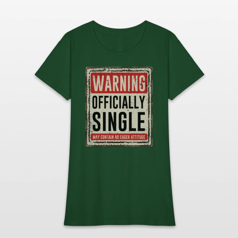 Warning Officially Single May Contain An Eager